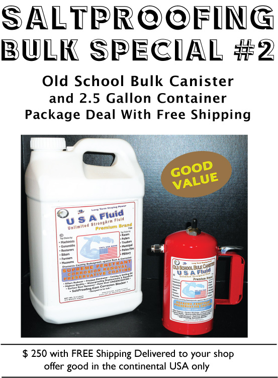 USA Saltproofing Fluid and Pickling Sauce for Bonneville Land Speed Racing Machinery.